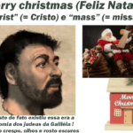 O “Christmas” do Natal, “Cristesmæsse”, é “Christ” (Cristo) e “mass” (missa), que significa “Missa de Cristo”.